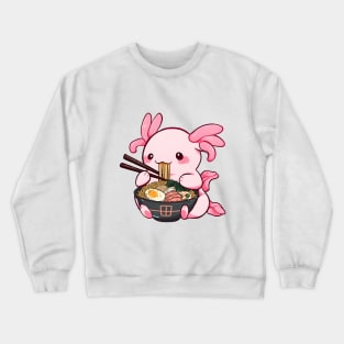 Cute Axolotl Eating Ramen Crewneck Sweatshirt